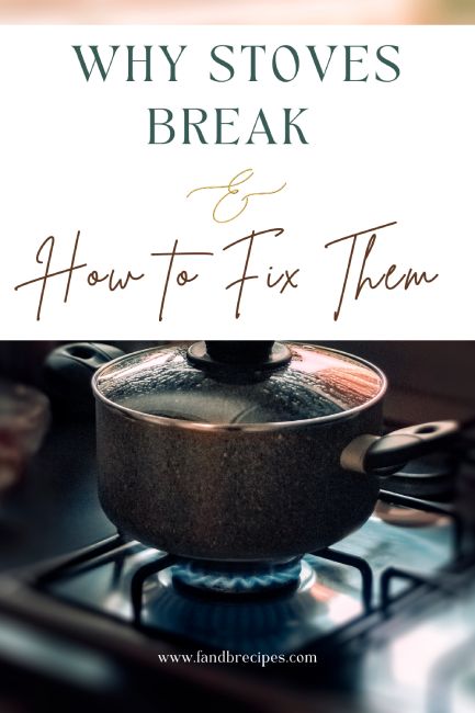 Why Stoves Break