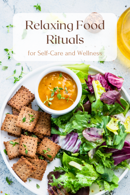 Relaxing Food Rituals for Self-Care